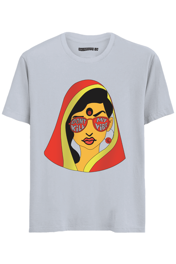 Don't Kill My Vibe Half Sleeves T-Shirt