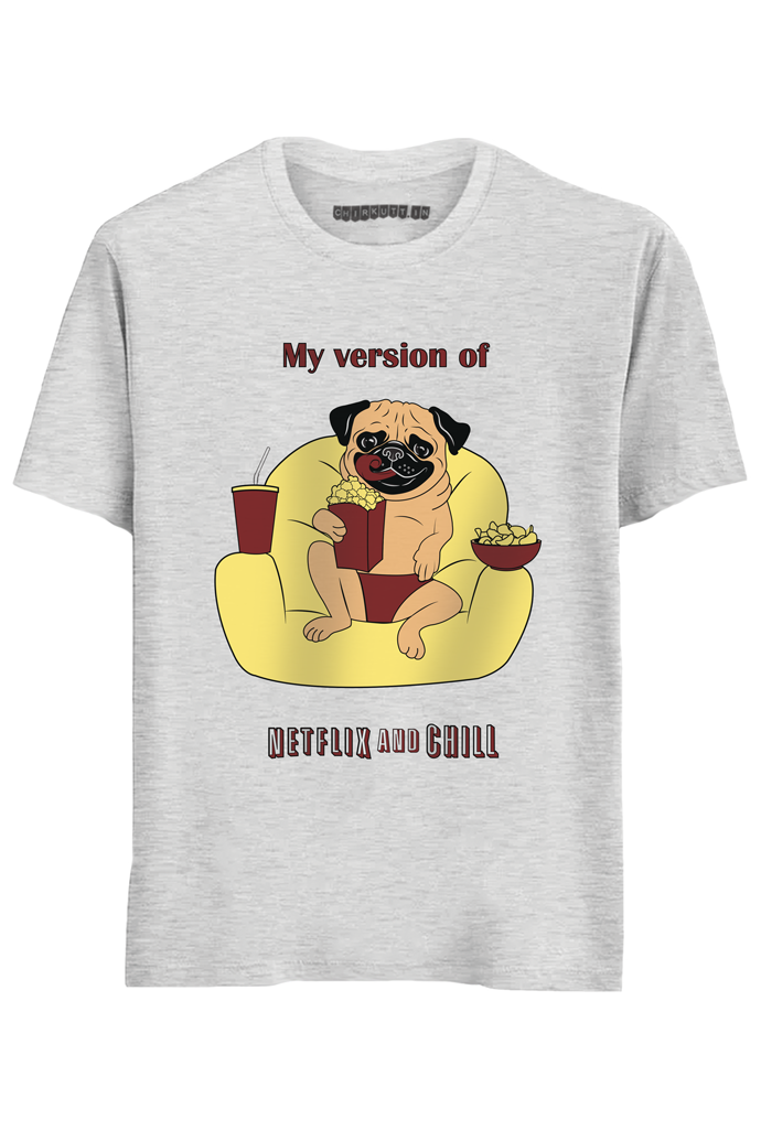 NETFLIX and CHILL Half Sleeves T-Shirt