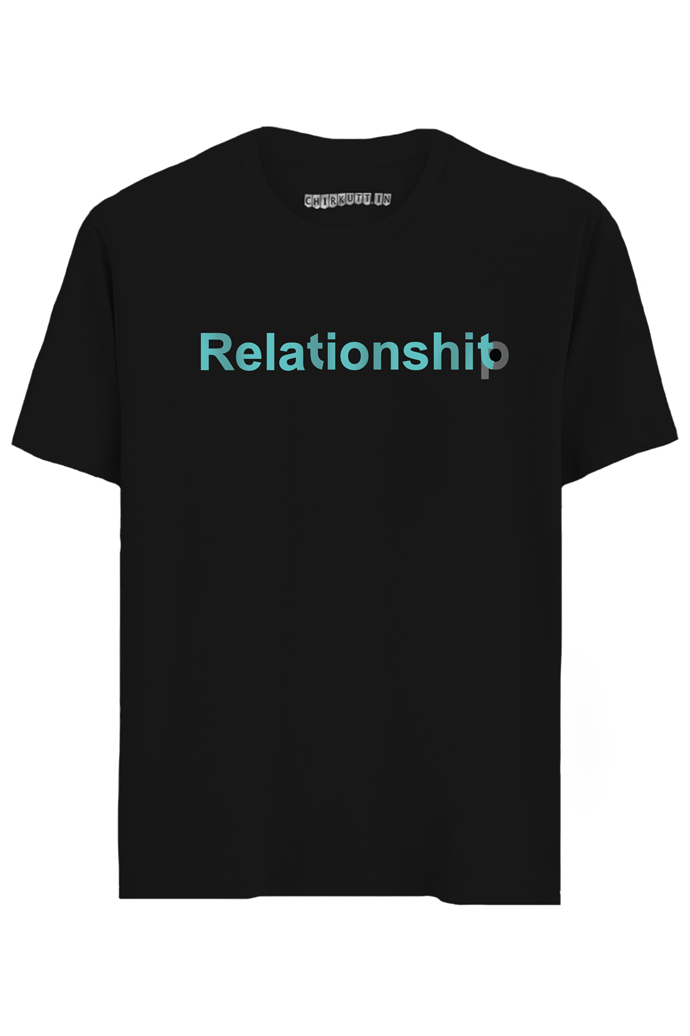 Relationshit Half Sleeves T-Shirt
